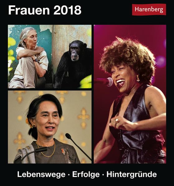 Frauen - Kalender 2018: Lebenswege, Erfolge, Hintergründe Leisure, Home & Garden