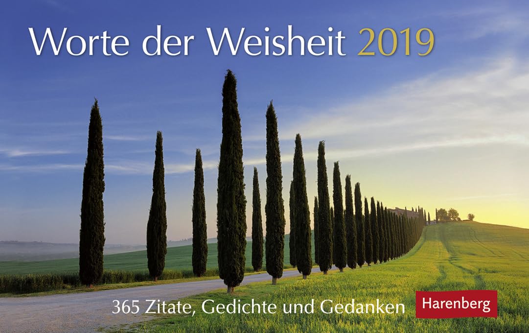 Worte der Weisheit - Kalender 2019: 365 Zitate, Gedichte und Gedanken Poetry