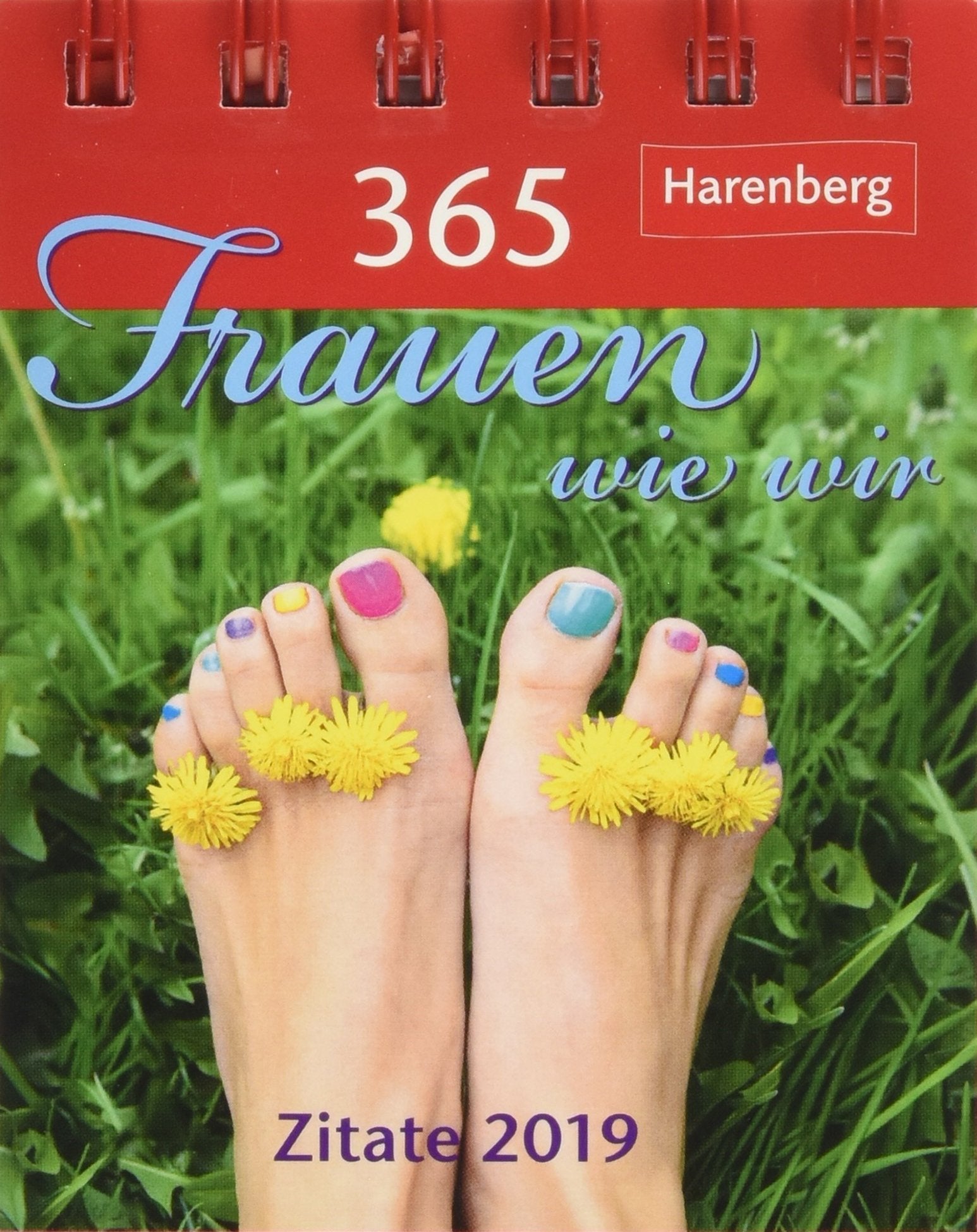 365 Frauen wie wir - Kalender 2019: Zitate Lifestyle