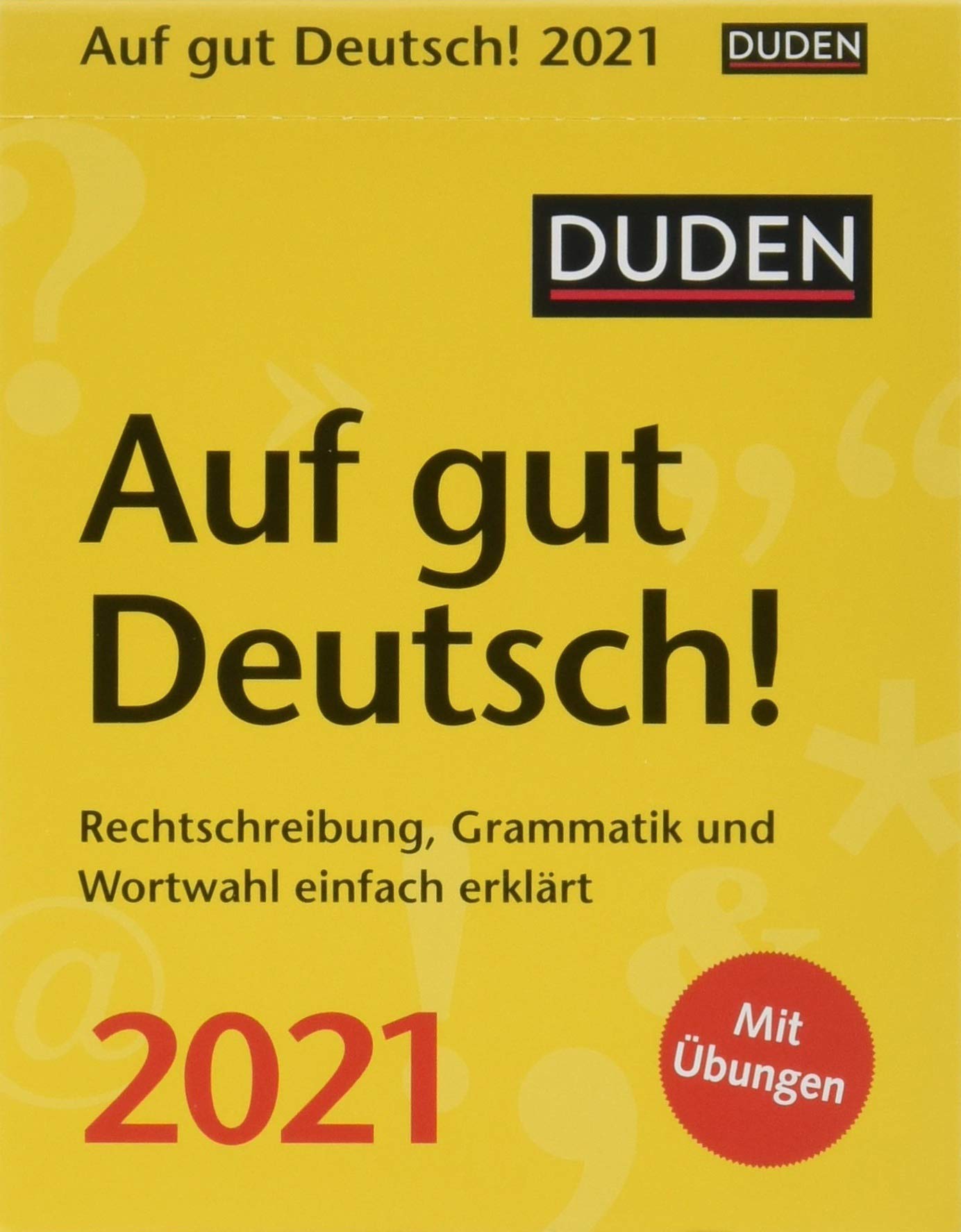 Duden Auf gut Deutsch! Tagesabreißkalender 2021 - Tischkalender zum Aufstellen oder Aufhängen - Rechtschreibung, Grammatik und Wortwahl einfach erklärt - Format 11 x 14 cm Leisure, Home & Garden