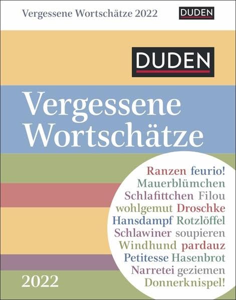 Duden Vergessene Wortschätze Kalender 2022: Bedrohte Wörter, die wir retten wollen Leisure, Home & Garden