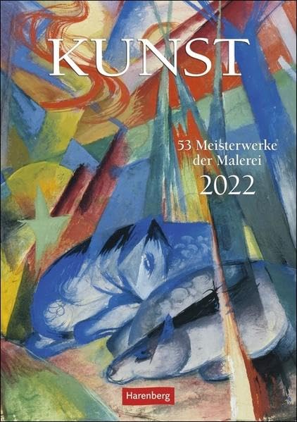 Kunst Kalender 2022: 53 Meisterwerke der Malerei Film, Art & Culture