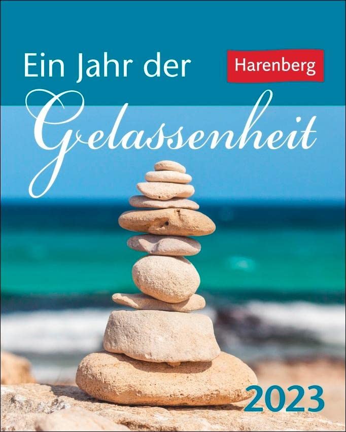 Ein Jahr der Gelassenheit 2023 Mini-Geschenkkalender. Entspannt durchs Jahr mit dem kleinen täglichen Abreißkalender. Kleiner Tisch-Kalender zum Aufstellen für Ruhe im Alltag. Lifestyle