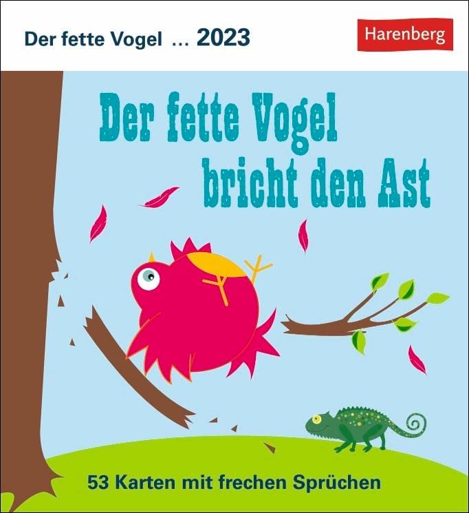 Der fette Vogel bricht den Ast Postkartenkalender 2023. Jede Woche eine originelle Postkarte in dem lustigen Tischkalender. Kleiner Kalender, große ... - 53 Karten mit frechen Sprüchen Leisure, Home & Garden