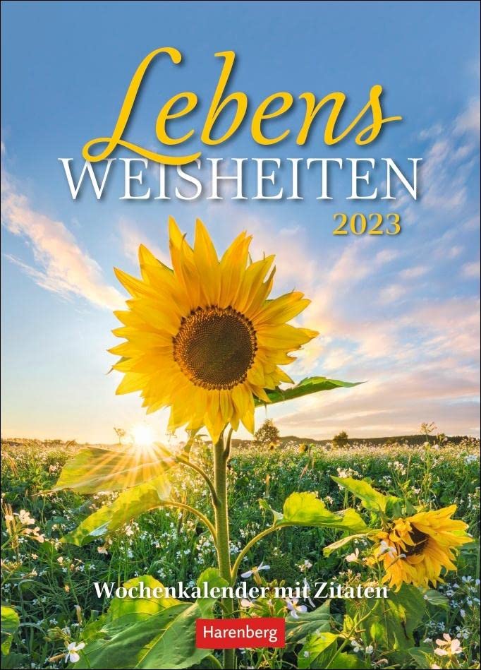 Lebensweisheiten Wochenkalender 2023: mit Zitaten book