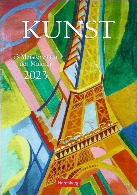 Kunst Wochen-Kulturkalender 2023: 53 Meisterwerke der Malerei book
