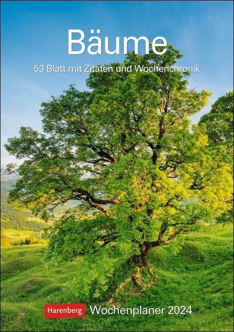 Bäume Wochenplaner 2024. Stimmungsvolle Baumfotos, Zitate und Kurztexte in einer Hommage an den Wald. Praktischer Wandplaner mit viel Raum für ... 2024: 53 Blatt mit Zitaten und Wochenchronik Leisure, Home & Garden