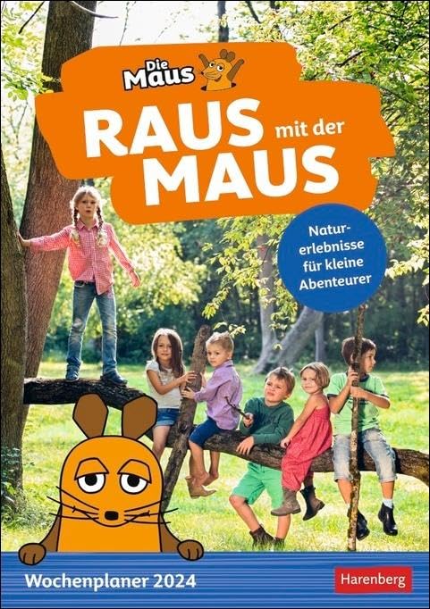 Raus mit der Maus Wochenplaner 2024. Wand-Kalender für Kinder mit Naturerlebnissen für jede Woche. Liebevoll gestalteter Wandplaner mit Motiven aus ... Maus: Naturerlebnisse für kleine Abenteurer Leisure, Home & Garden