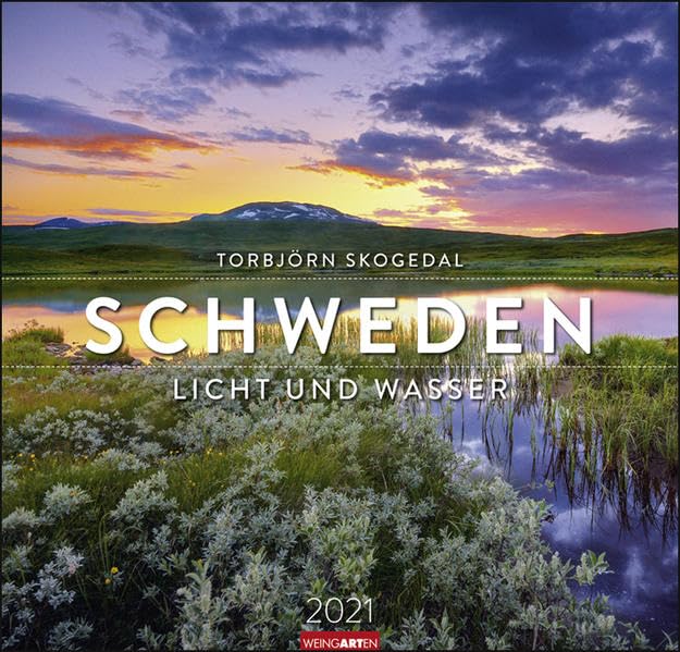 Schweden Kalender 2021: Licht und Wasser Leisure, Home & Garden