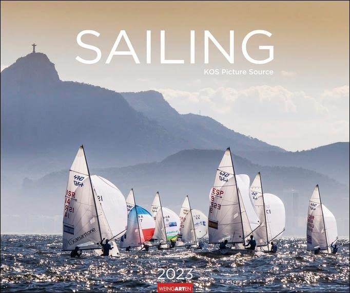 Sailing Wandkalender 2023. Fotokalender mit beeindruckenden Segelaufnahmen. Jahres-Wandkalender 2023 XXL im Querformat. Segel-Fotokalender 55x46 cm Calendars