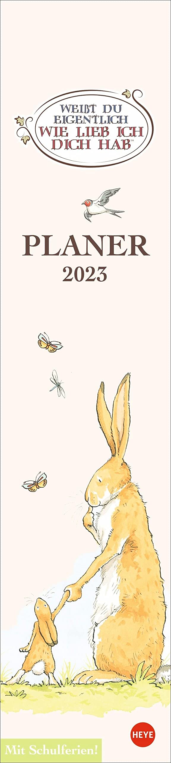 Weißt Du eigentlich, wie lieb ich Dich hab Langplaner 2023. Praktischer Wandplaner mit liebevoll illustrierten Motiven. Kultiger Streifenkalender zum Eintragen. Terminkalender Leisure, Home & Garden