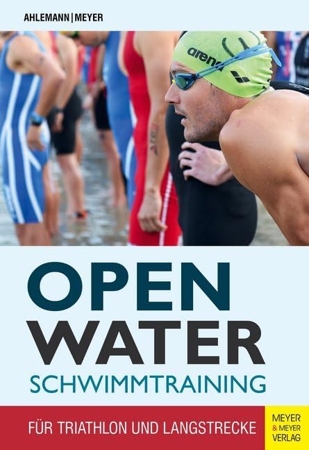 Open Water Schwimmtraining: Für Triathlon und Langstrecke Health, Nutrition & Fitness