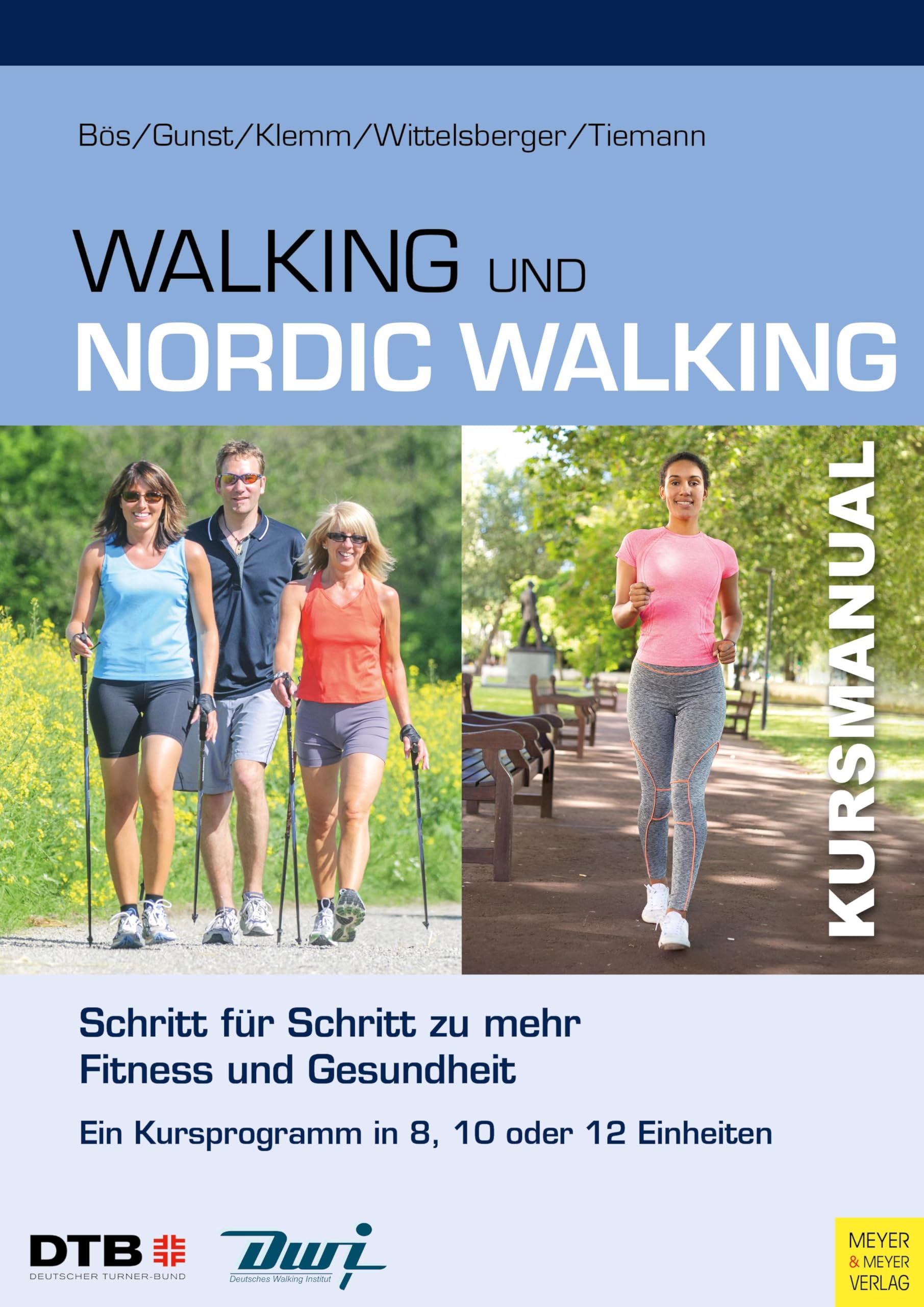 Kursmanual Walking und Nordic Walking Health, Nutrition & Fitness