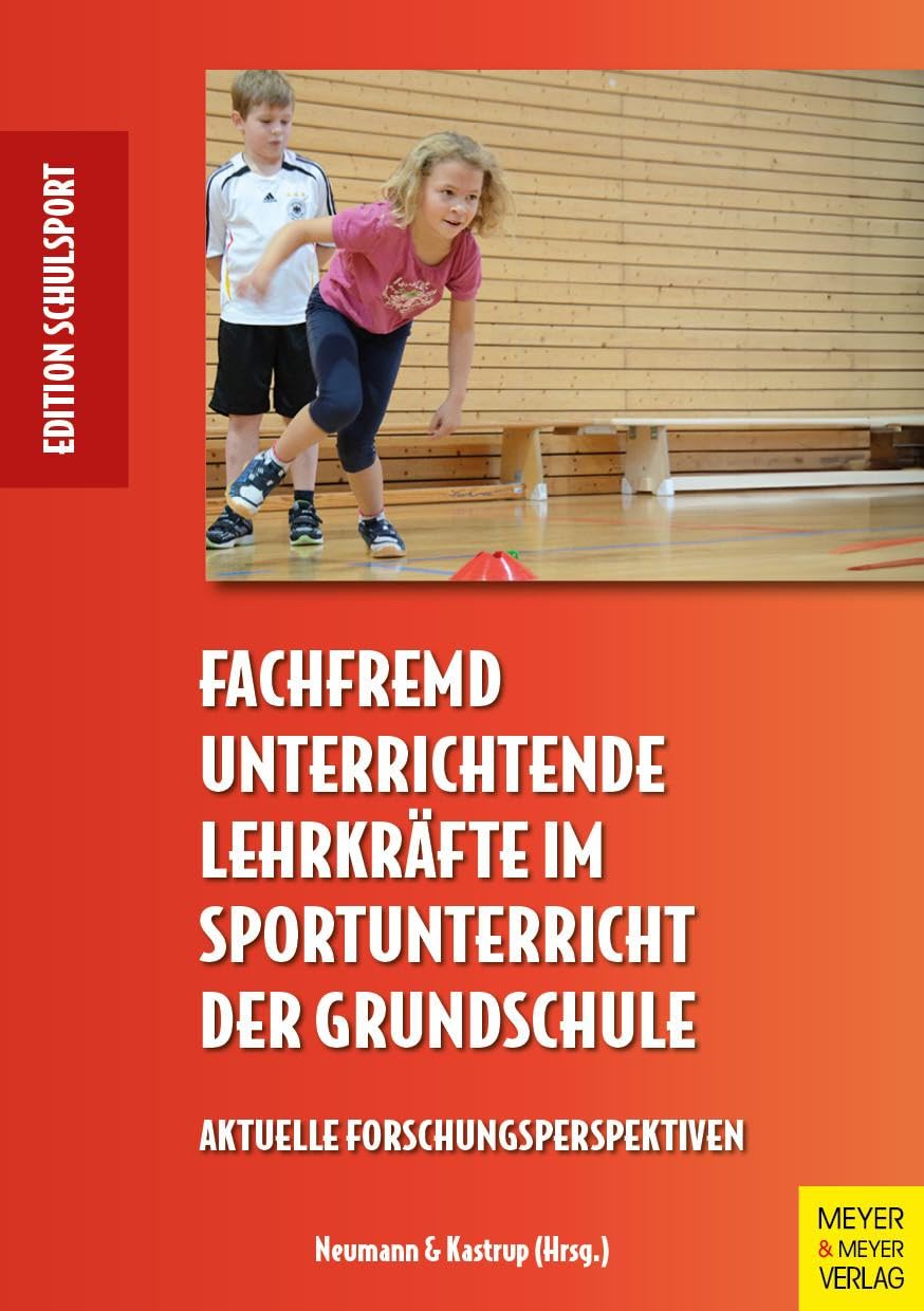 Fachfremd unterrichtende Lehrkräfte im Sportunterricht der Grundschule Professional & Reference Books