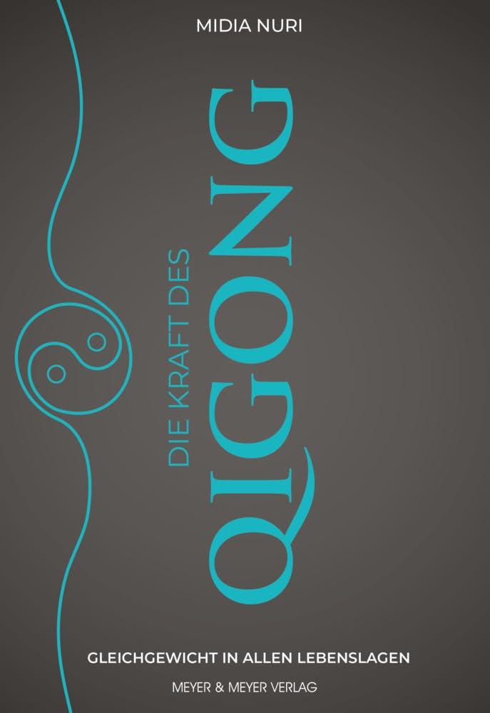 Die Kraft des Qi Gong Health, Nutrition & Fitness