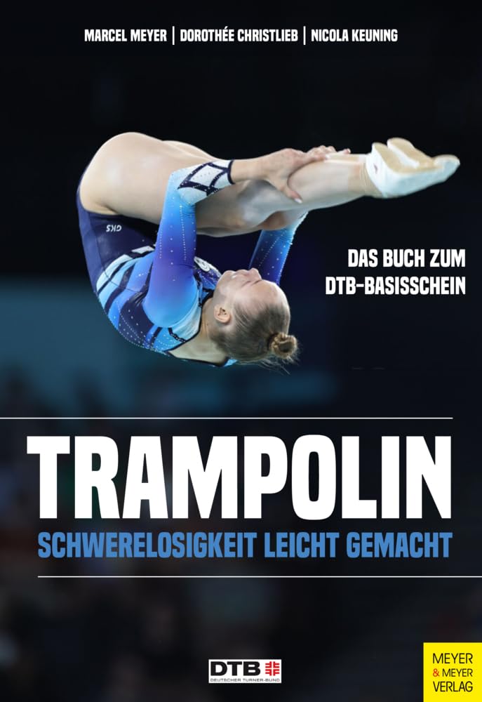 Trampolin: Schwerelosigkeit leicht gemacht (Wo Sport Spaß macht) Leisure & Fun