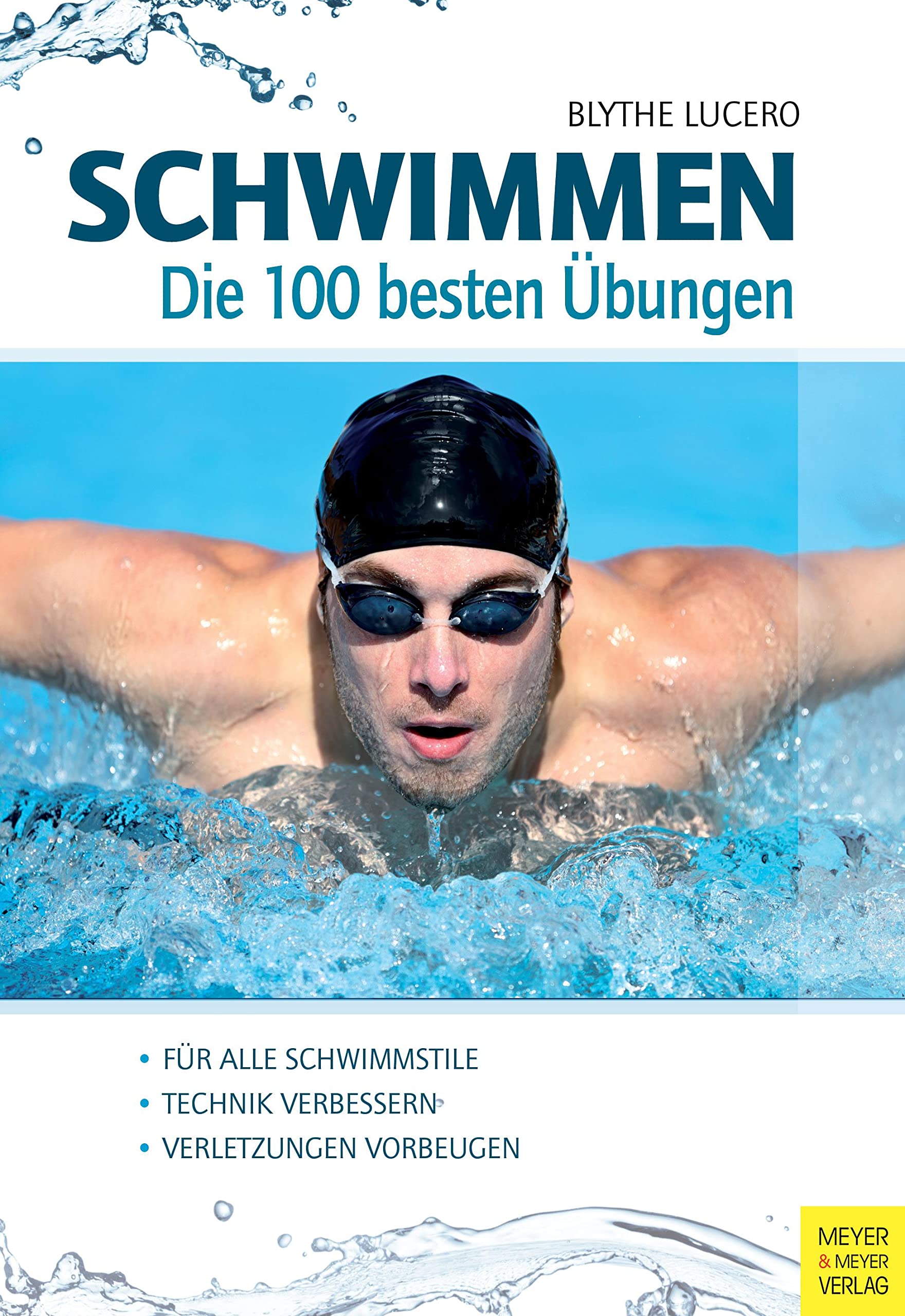 Schwimmen - Die 100 besten Übungen Leisure & Fun