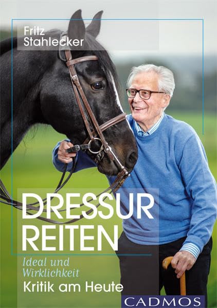 Dressurreiten - Ideal und Wirklichkeit: Kritik am Heute Pets