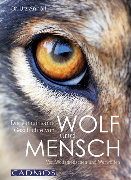 Die gemeinsame Geschichte von Wolf und Mensch Social Sciences