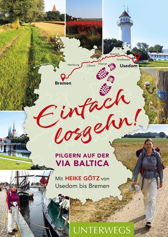Einfach losgehn!: Pilgern auf der Via Baltica von Usedom bis Bremen Leisure, Home & Garden