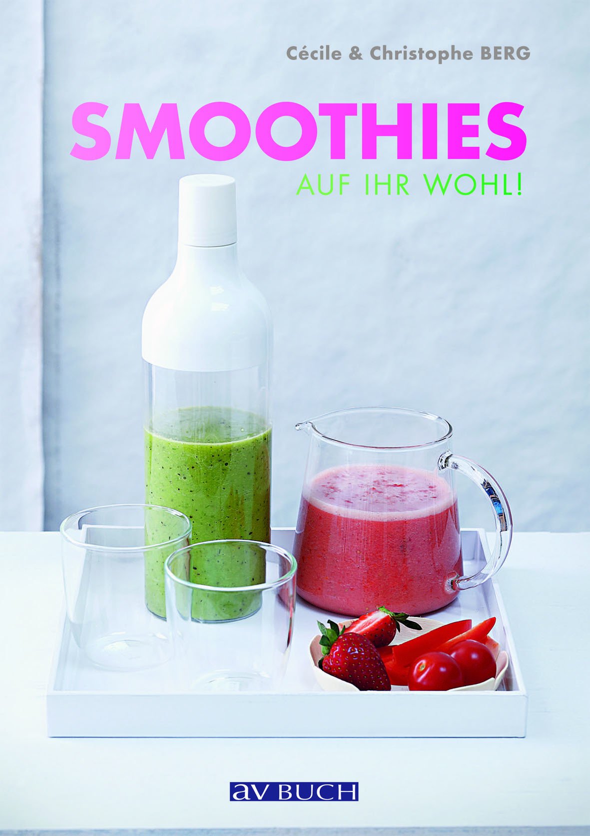 Smoothies: Auf Ihr Wohl! Leisure, Home & Garden