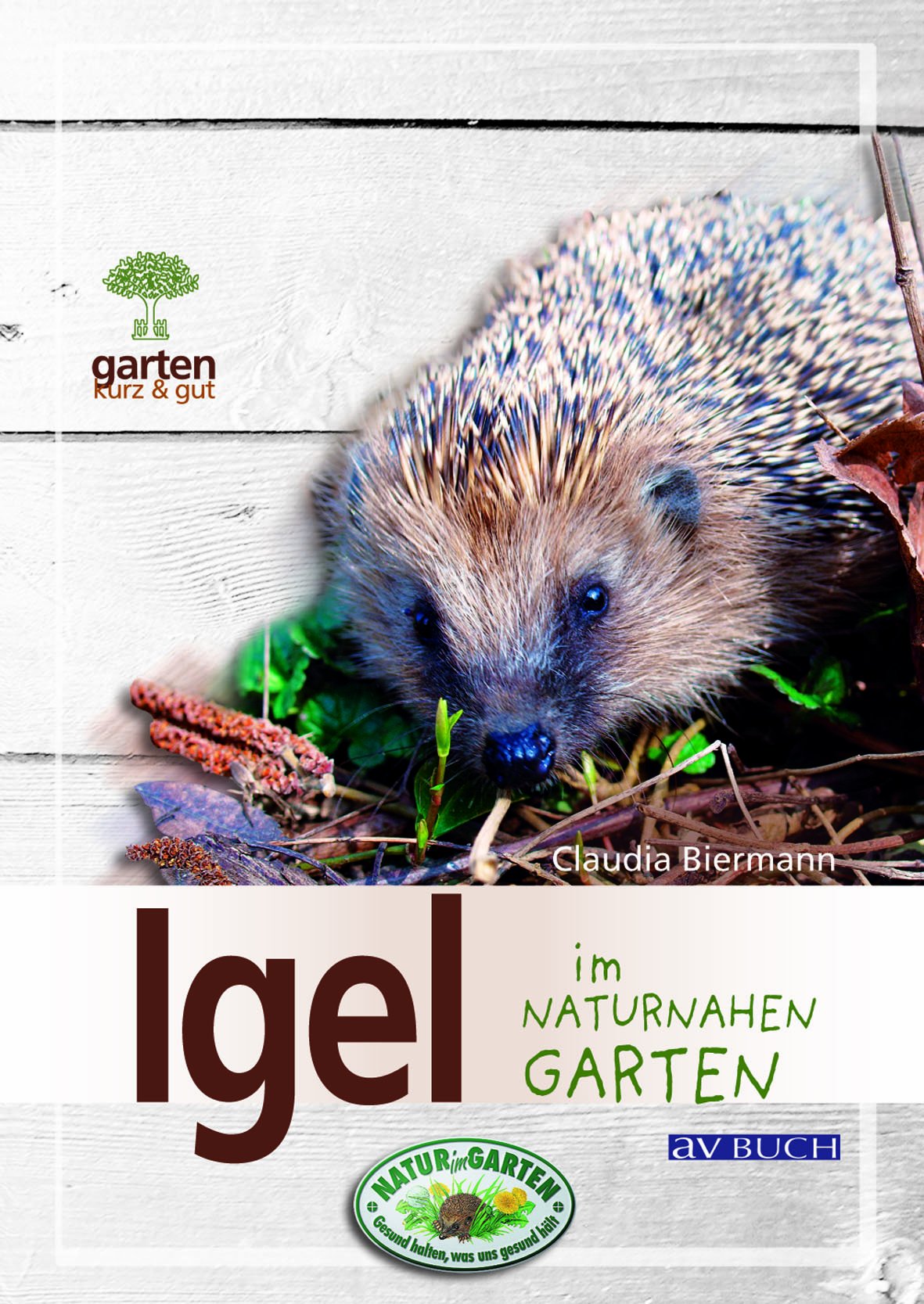 Igel im naturnahen Garten Medicine Books