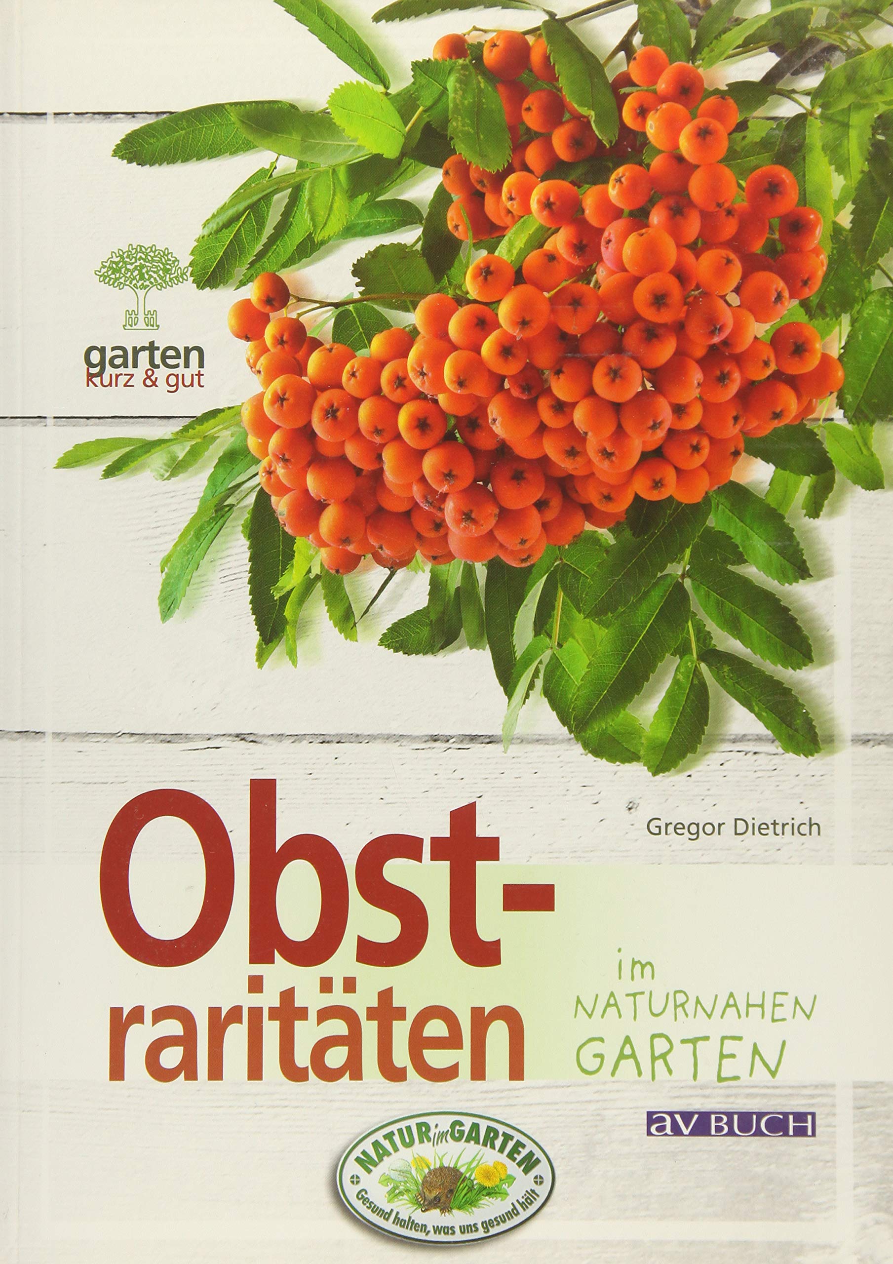 Obstraritäten Garden & Plants Books