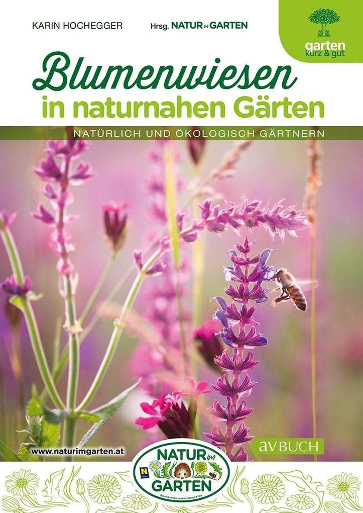 Blumenwiesen in naturnahen Gärten Garden & Plants