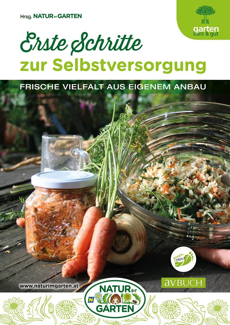 Erste Schritte zur Selbstversorgung Garden & Plants