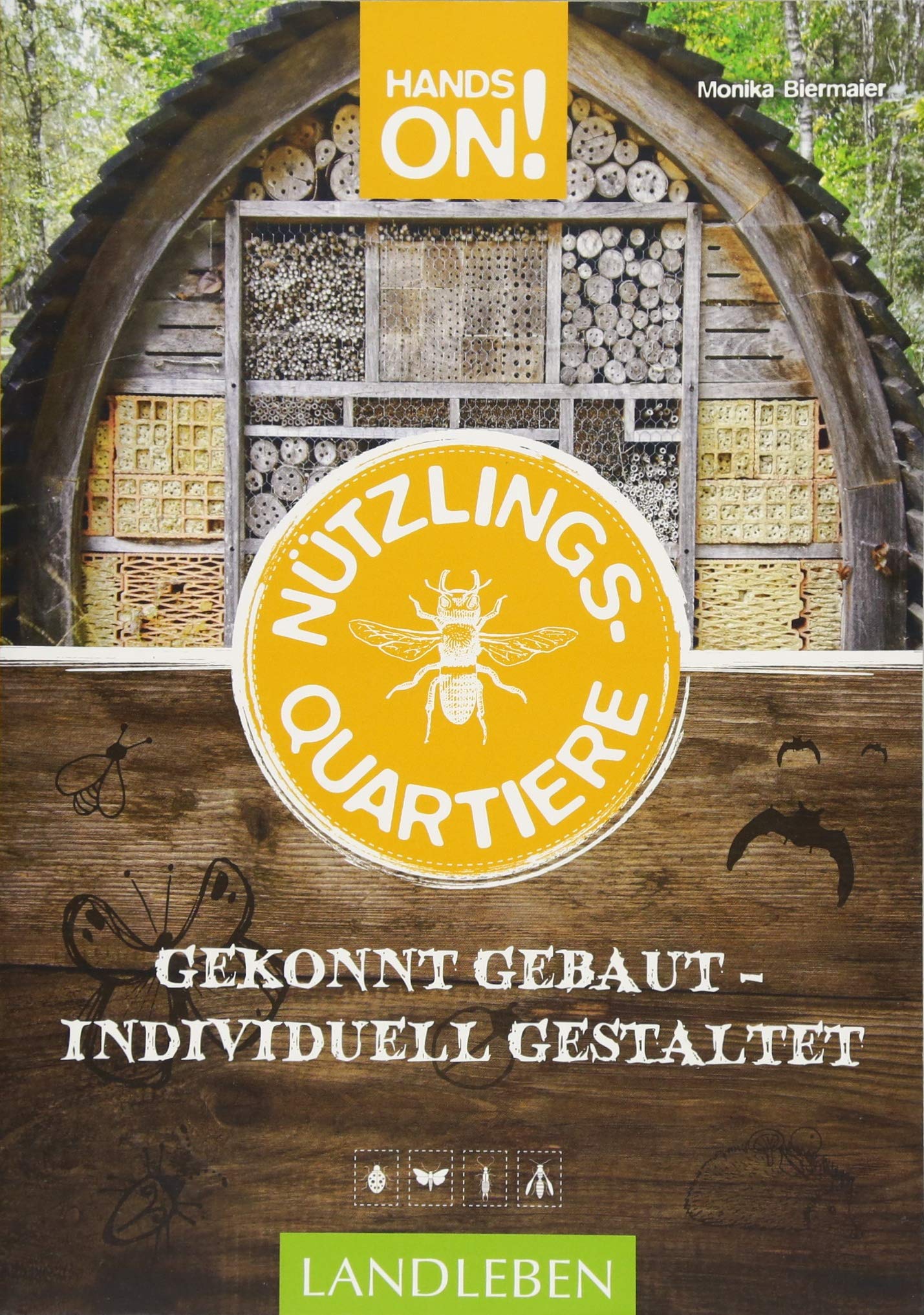 Hands On: Nützlingsquartiere Garden & Plants Books