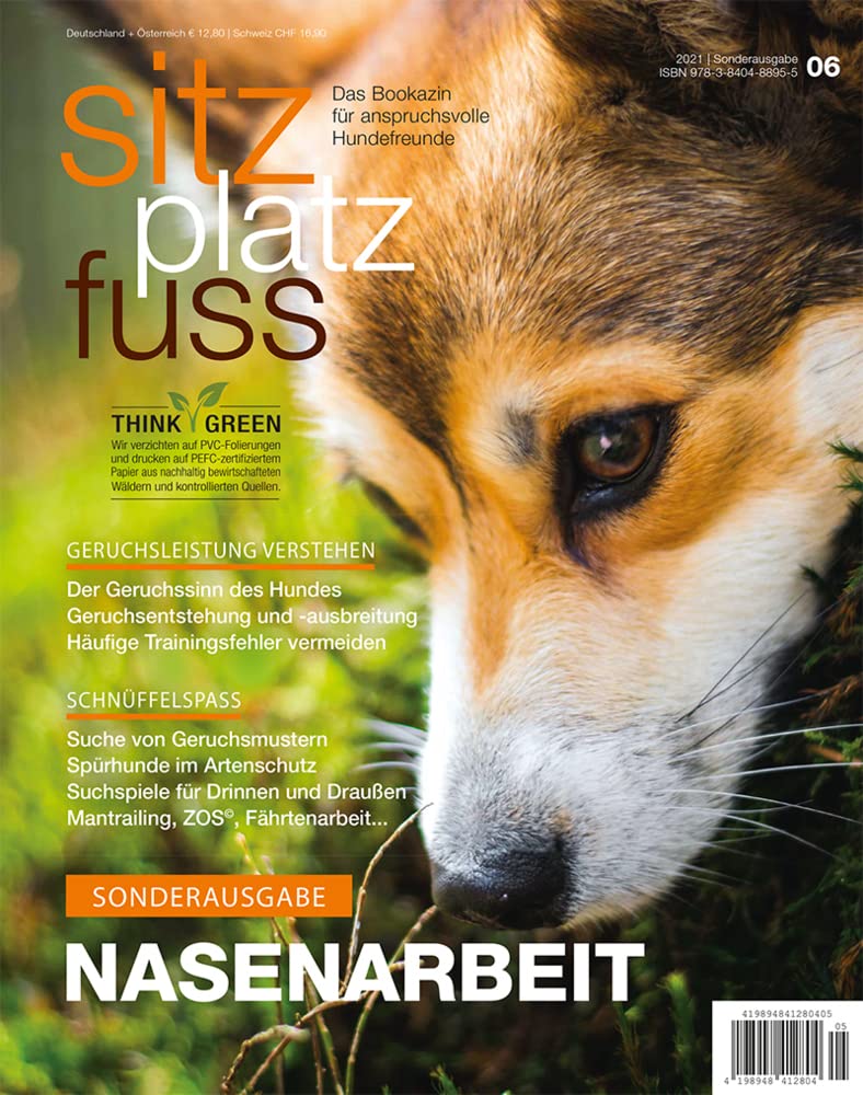 SitzPlatzFuss, Sonderausgabe November 2021: Nasenarbeit (Sitz Platz Fuß: Das Bookazin für anspruchsvolle Hundefreunde) Pets