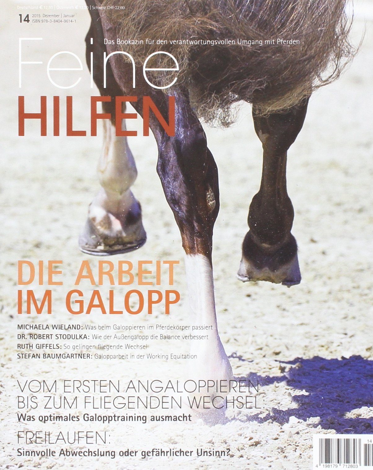 Feine Hilfen, Ausgabe 14: Die Arbeit im Galopp (Feine Hilfen: Das Bookazin für den verantwortungsvollen Umgang mit Pferden) Pets