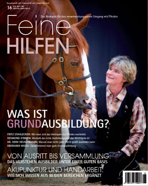 Feine Hilfen, Ausgabe 16: Was ist Grundausbildung? (Feine Hilfen: Das Bookazin für den verantwortungsvollen Umgang mit Pferden) Pets