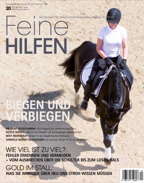 Feine Hilfen, Ausgabe 20: Biegen und Verbiegen (Feine Hilfen: Das Bookazin für den verantwortungsvollen Umgang mit Pferden) Pets