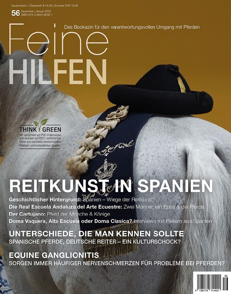 Feine Hilfen, Ausgabe 56: Reitkunst in Spanien (Feine Hilfen: Das Bookazin für den verantwortungsvollen Umgang mit Pferden) Pets