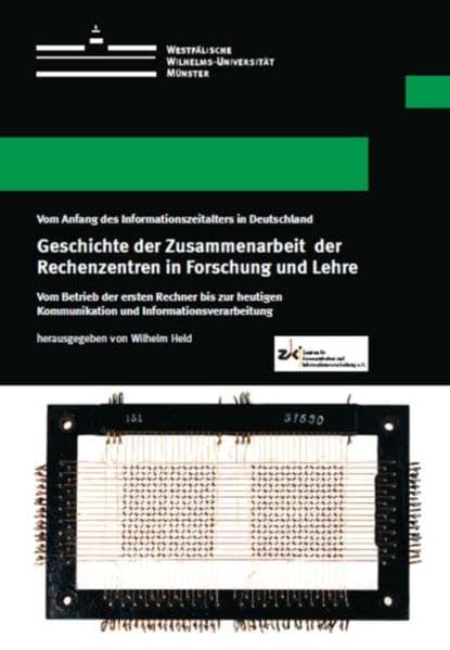 Geschichte der Zusammenarbeit der Rechenzentren in Forschung und Lehre (Wissenschaftliche Schriften der Universität Münster XIX) Law