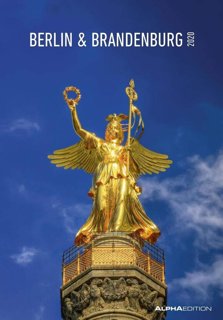 Berlin & Brandenburg 2020 - Bildkalender (24 x 34) - Lanschaftskalender - Regionalkalender - Wandkalender: Bildkalender - Lanschaftskalender - Regionalkalender - Wandkalender Leisure, Home & Garden