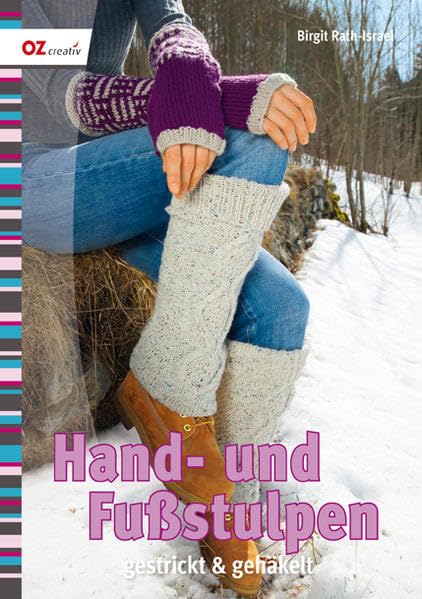 Hand- und Fußstulpen: gestrickt & gehäkelt Hobbies & Crafts