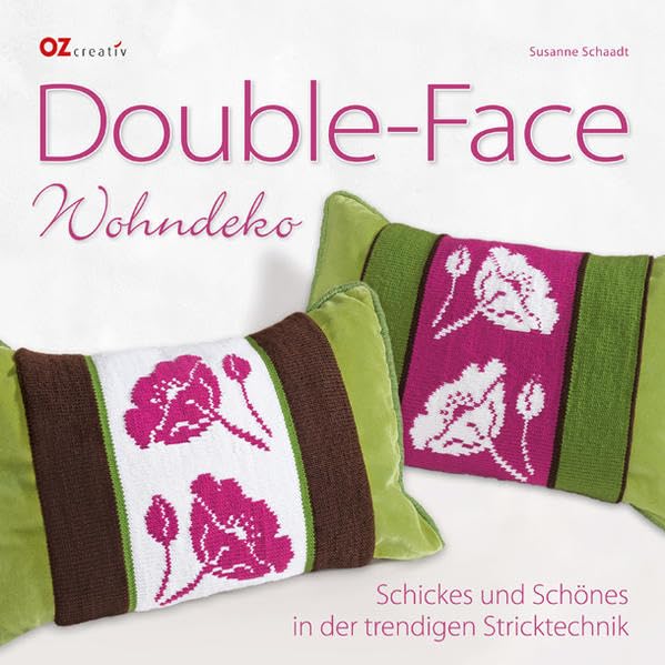 Double-Face Wohndeko: Schickes und Schönes in der trendigen Stricktechnik Hobbies & Crafts