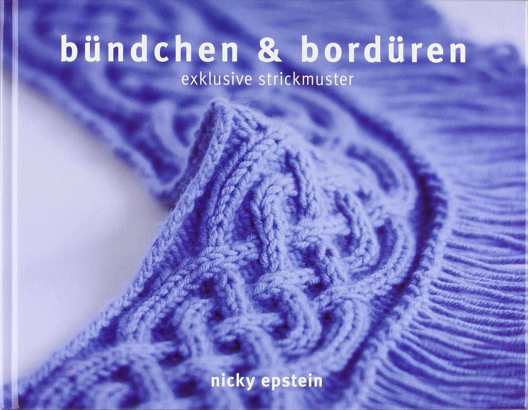 bündchen & bordüren: exklusive strickmuster Hobbies & Crafts Books