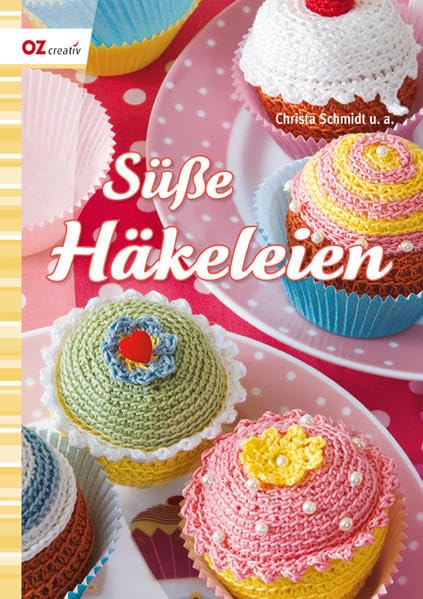 Süße Häkeleien Hobbies & Crafts Books