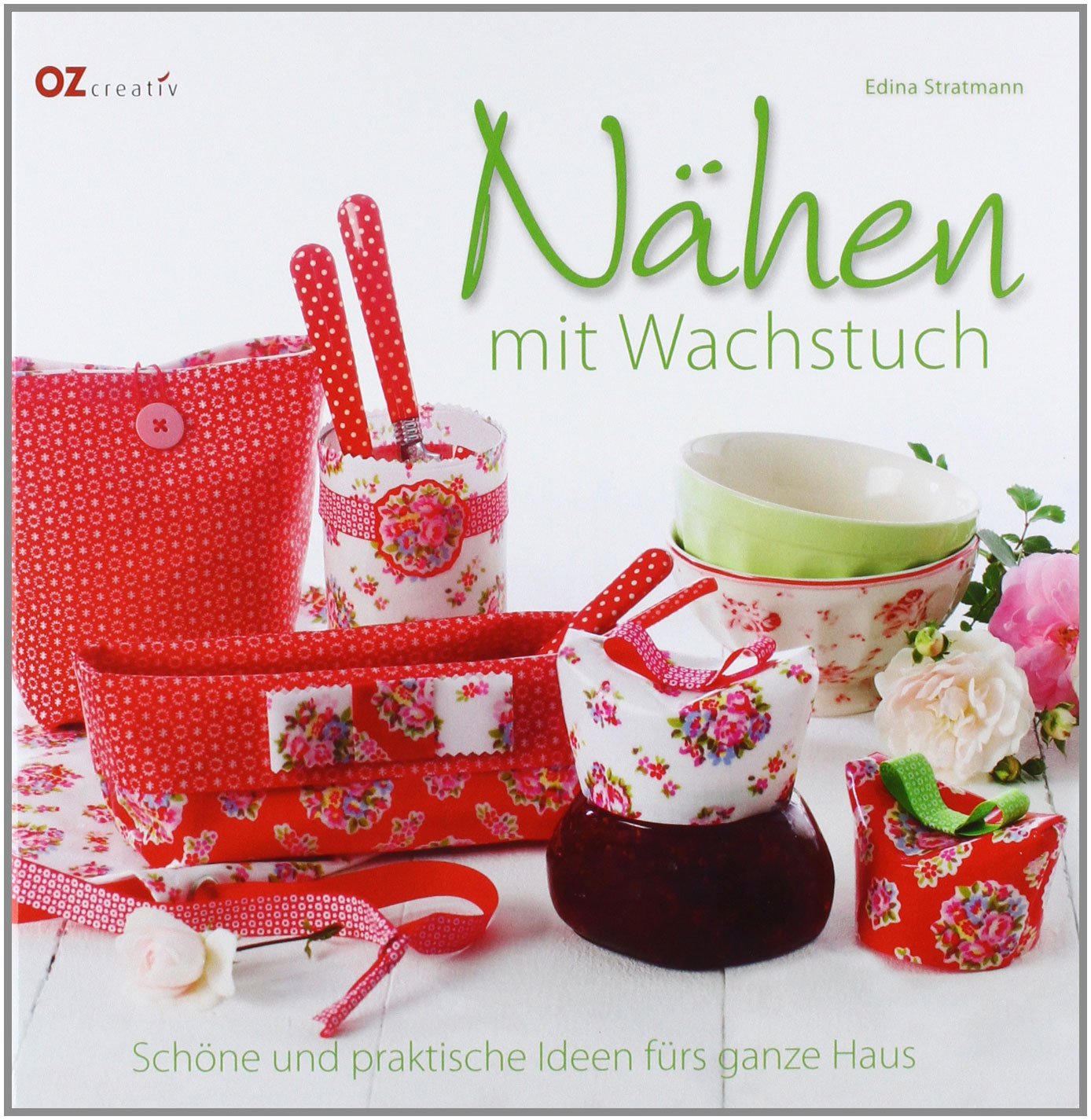 Nähen mit Wachstuch Hobbies & Crafts Books