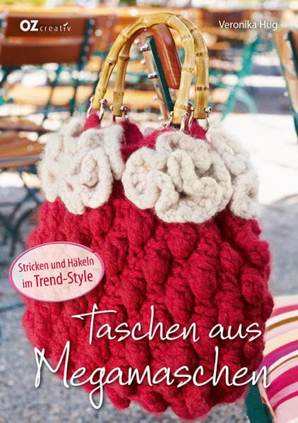 Taschen aus Megamaschen: Stricken und Häkeln im Trend-Style Hobbies & Crafts