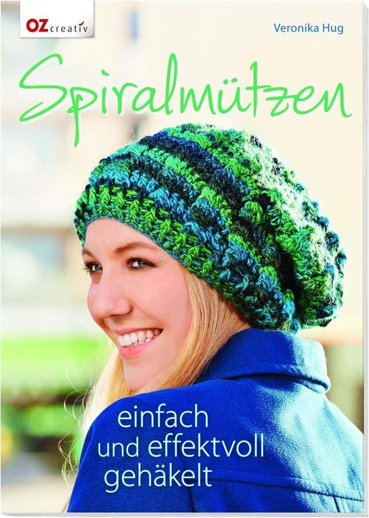 Spiralmützen - einfach und effektvoll gehäkelt Hobbies & Crafts