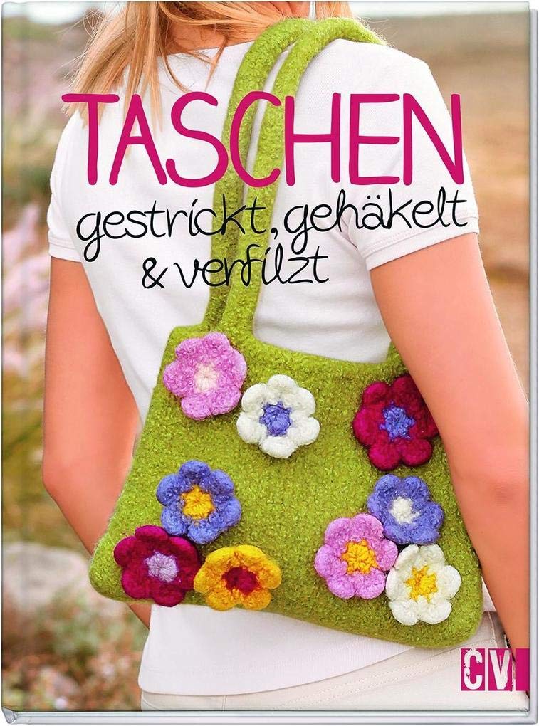 Taschen gestrickt, gehäkelt & verfilzt Hobbies & Crafts