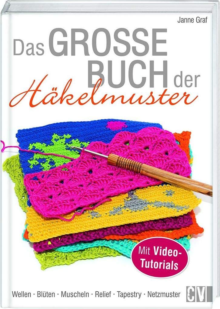 Das große Buch der Häkelmuster Hobbies & Crafts