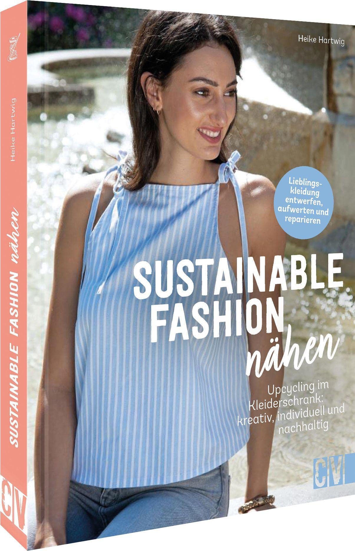 Sustainable Fashion nähen Hobbies & Crafts