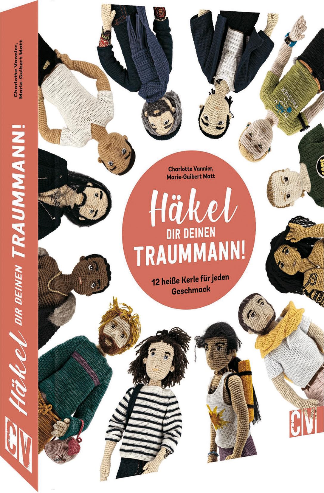 Häkel Dir deinen Traummann! Hobbies & Crafts Books