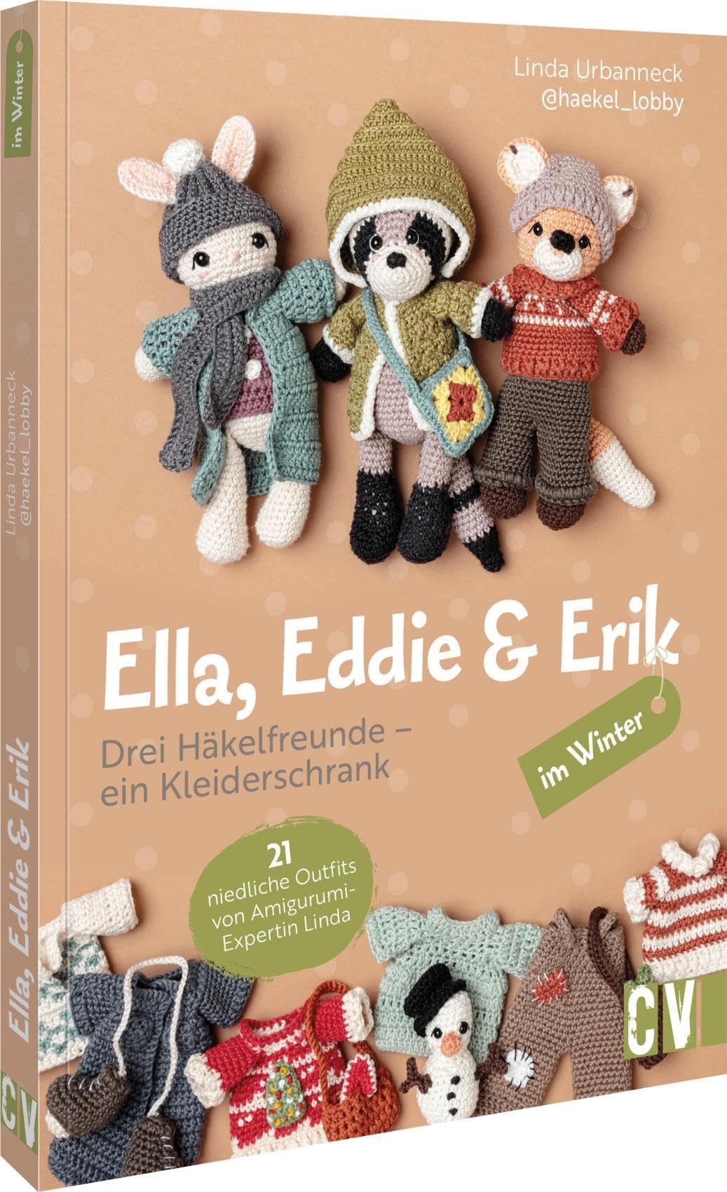 Ella, Eddie & Erik im Winter: drei Häkelfreunde - ein Kleiderschrank Hobbies & Crafts