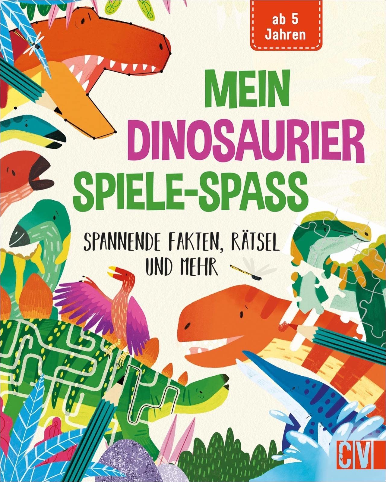 Rätselbuch: Mein Dinosaurier-Spiele-Spaß: Spannende Fakten, Rätsel und mehr. Über 60 Rätsel für Kinder ab 5 Jahren. Social Sciences